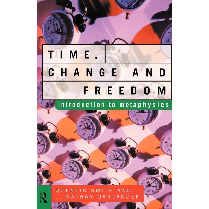 Time, Change and Freedom