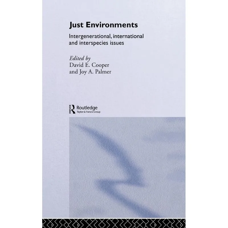 Just Environments