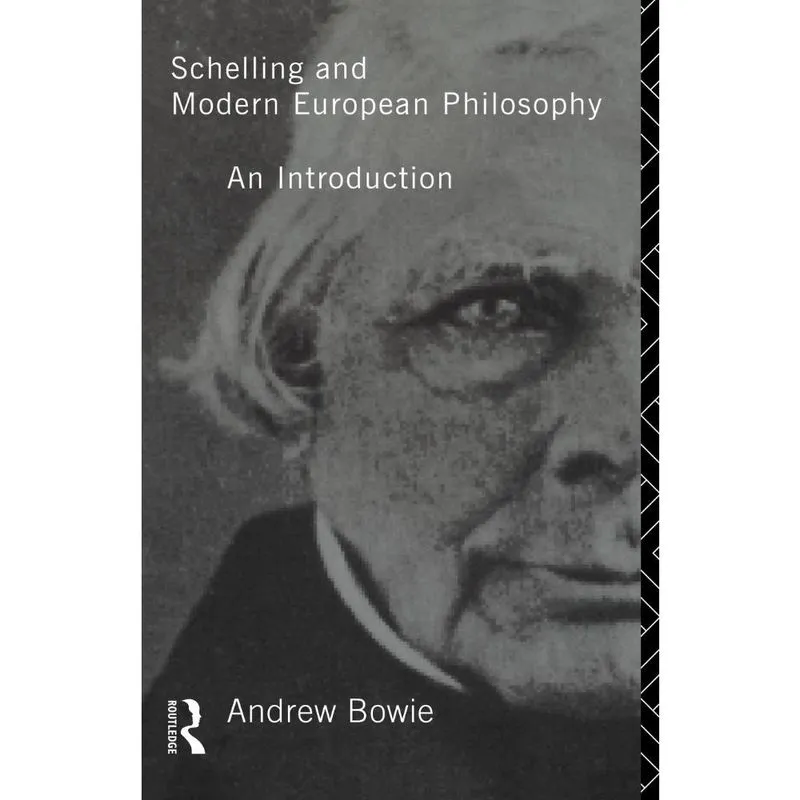 Schelling and Modern European Philosophy