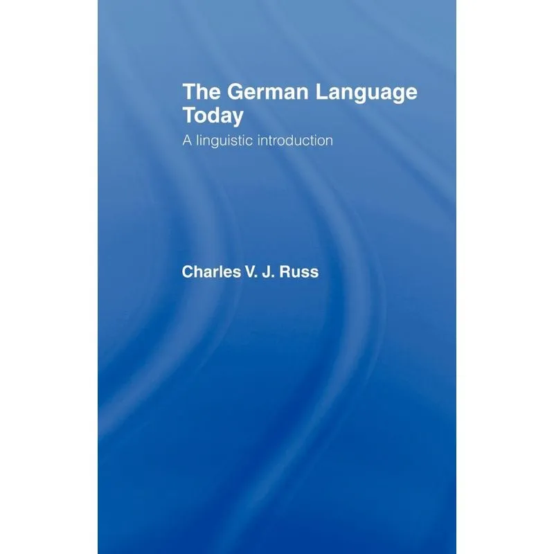 The German Language Today