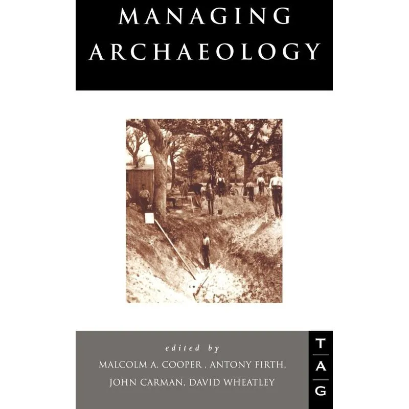 Managing Archaeology