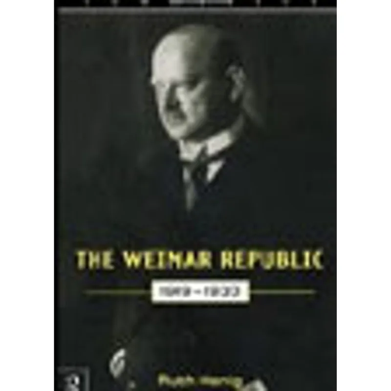 WEIMAR REPUBLIC 1919-1933, THE