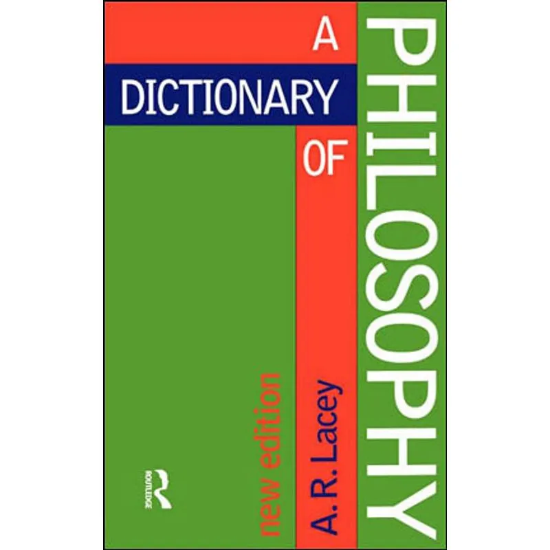 DICTIONARY OF PHILOSOPHY