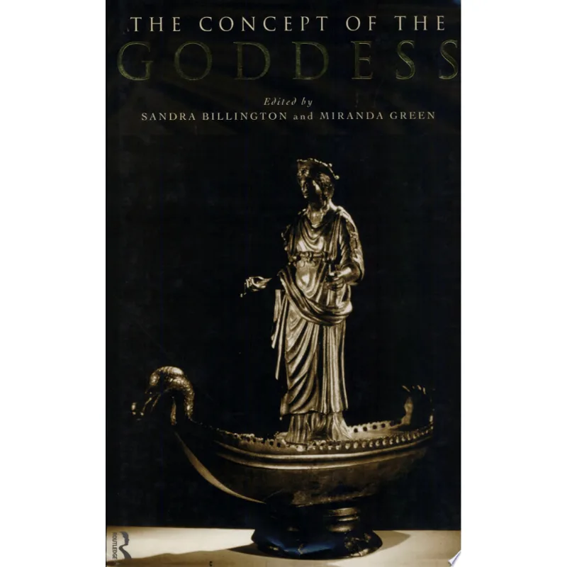 CONCEPT OF THE GODDESS, THE