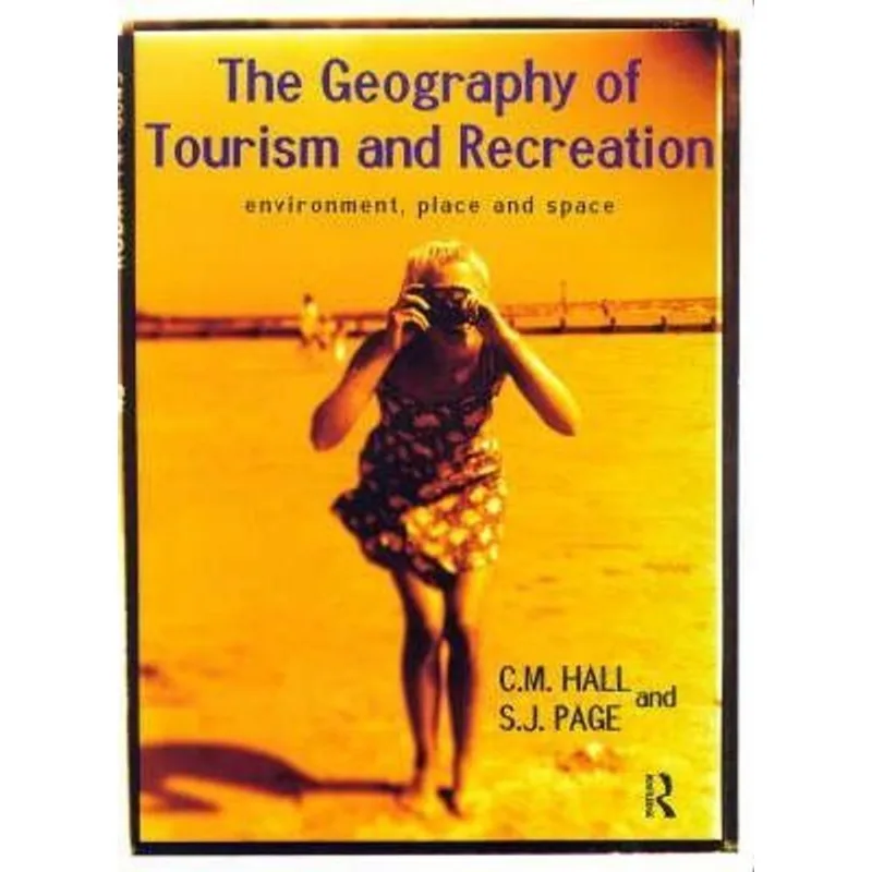 THE GEOGRAPHY TOURISM AND RECREATION