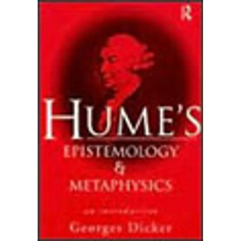 HUME'S EPISTEMOLOGY AND METAPHYSICS