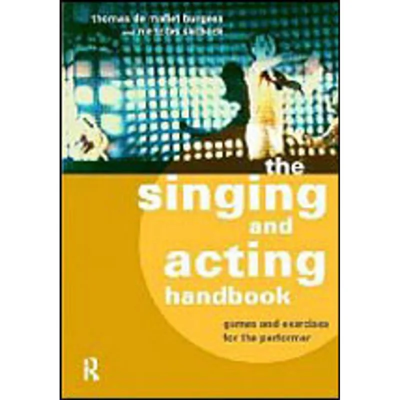 SINGING AND ACTING HANDBOOK