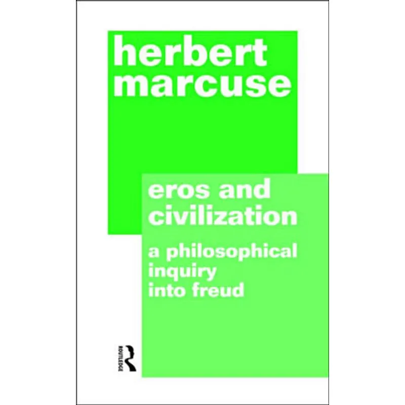EROS AND CIVILIZATION