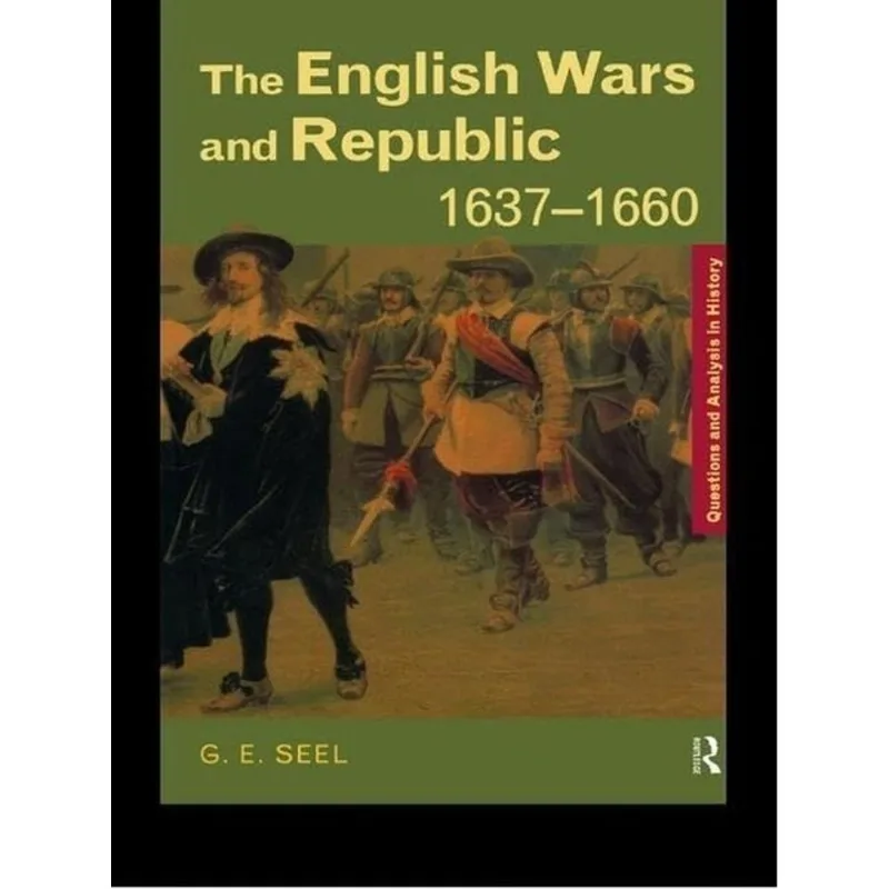 ENGLISH WARS AND REPUB 1637 - 1660, THE