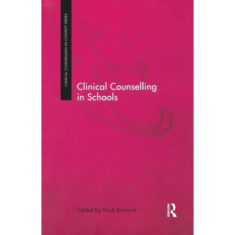 Clinical Counselling in Schools