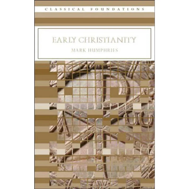 EARLY CHRISTIANITY