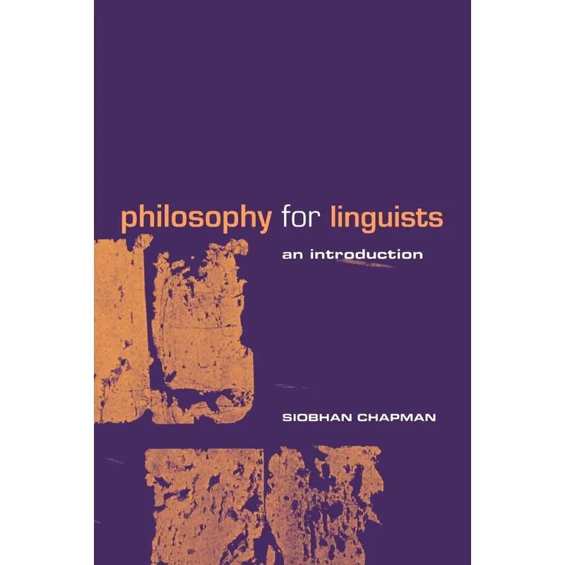 Philosophy for Linguists
