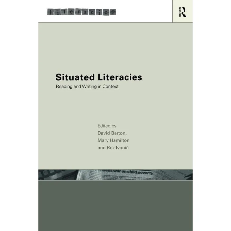 Situated Literacies