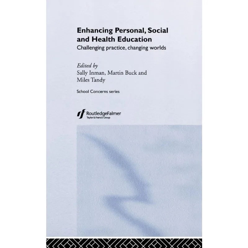 Enhancing Personal, Social and Health Education