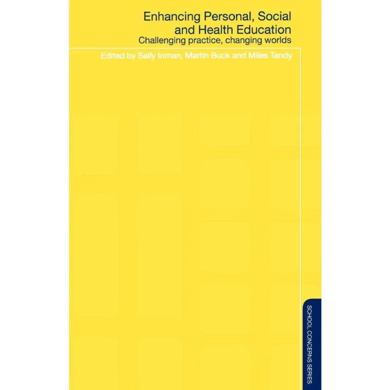 Enhancing Personal, Social and Health Education