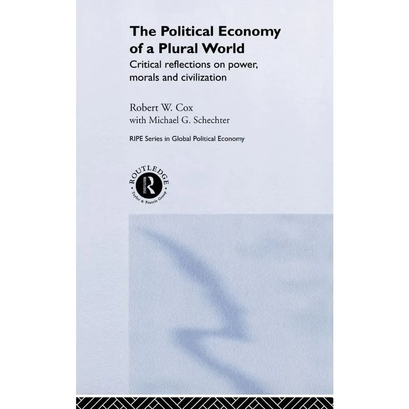 The Political Economy of a Plural World