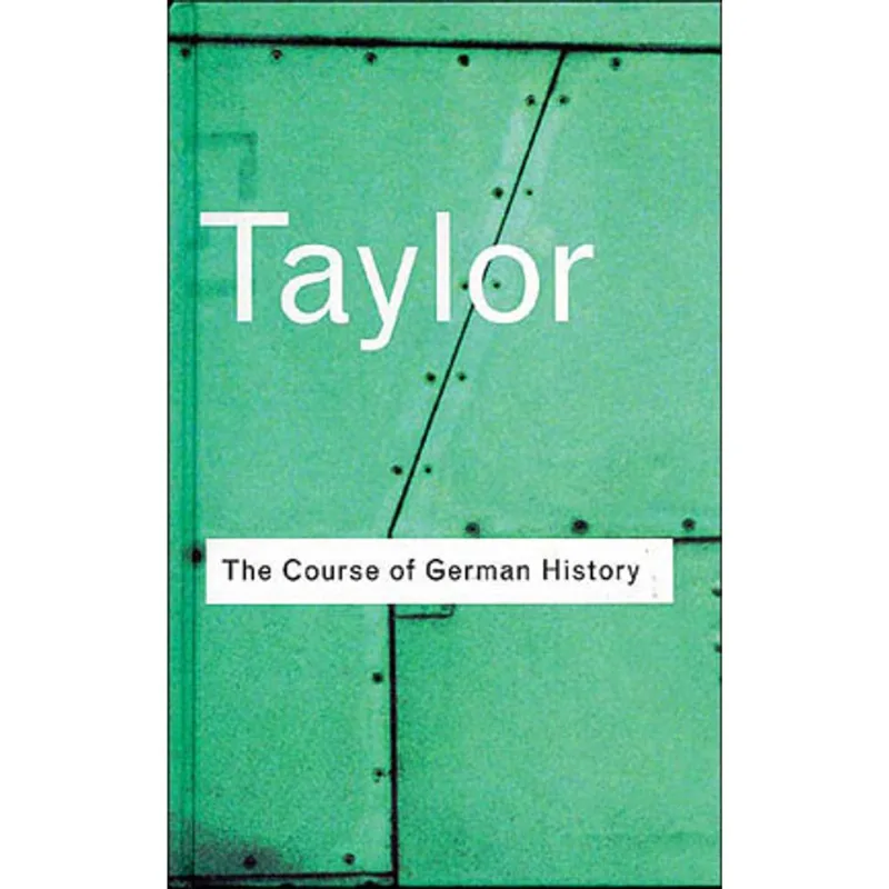 COURSE OF GERMAN HISTORY, THE