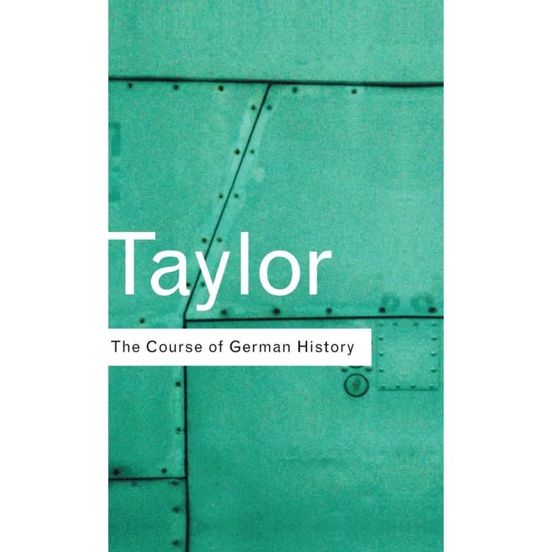 The Course of German History