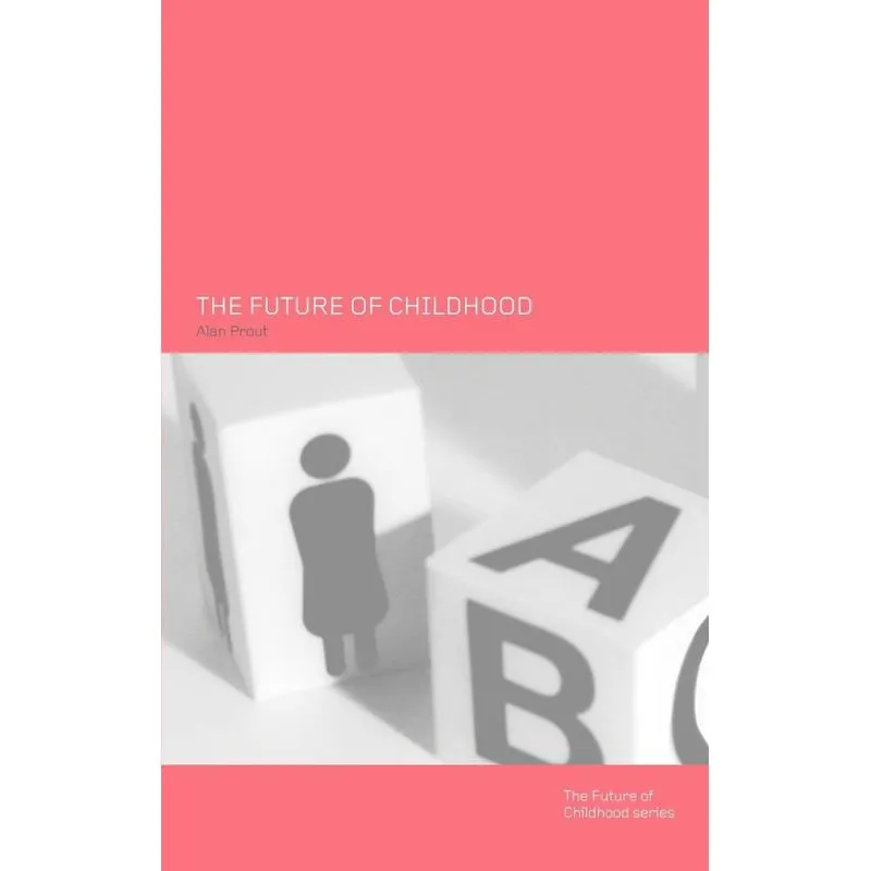 The Future of Childhood