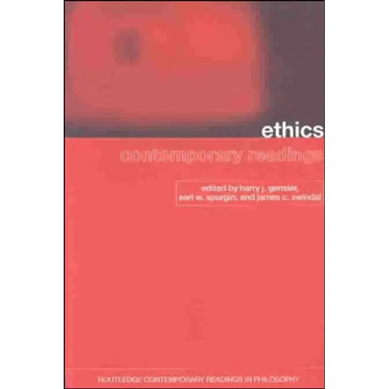 ETHICS - CONTEMPORARY READINGS