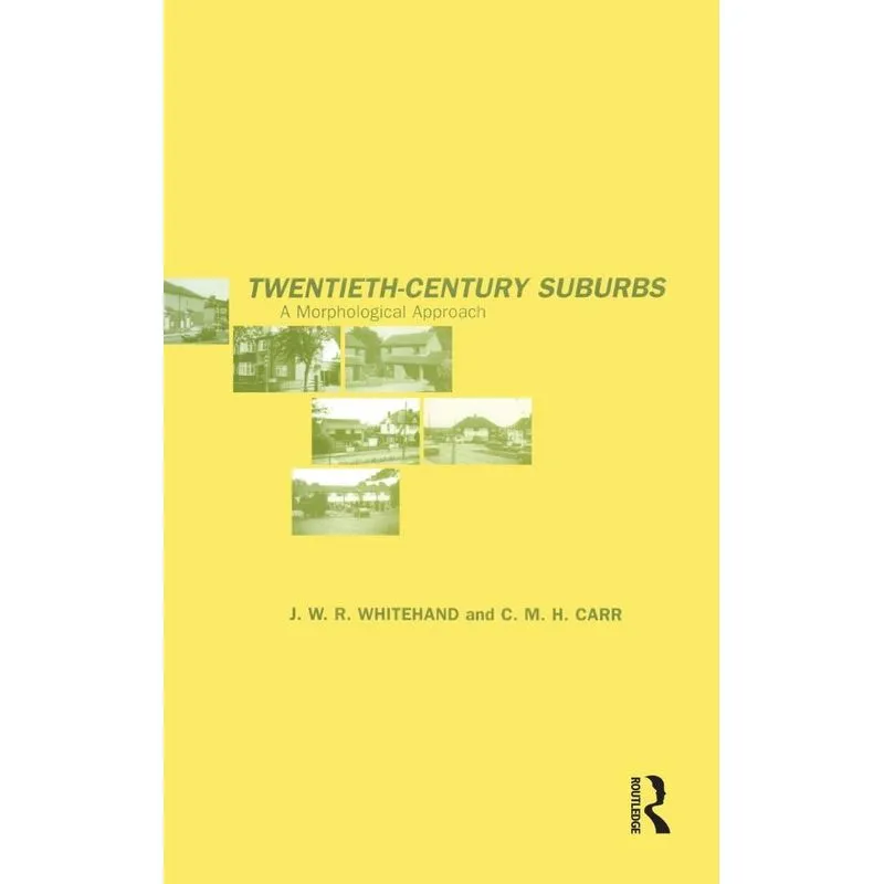 Twentieth-Century Suburbs