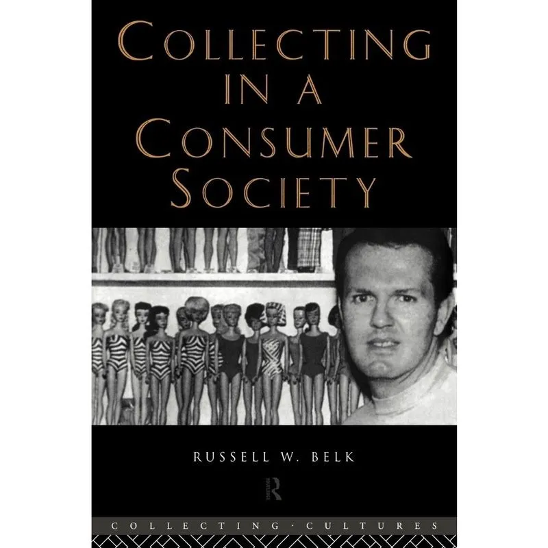 Collecting in a Consumer Society