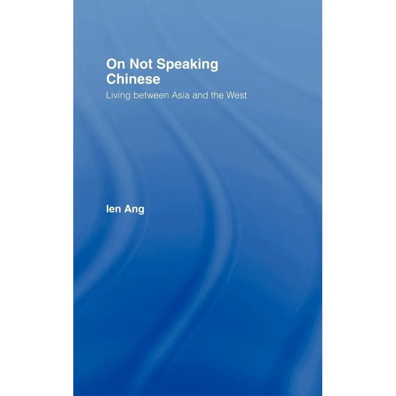 On Not Speaking Chinese