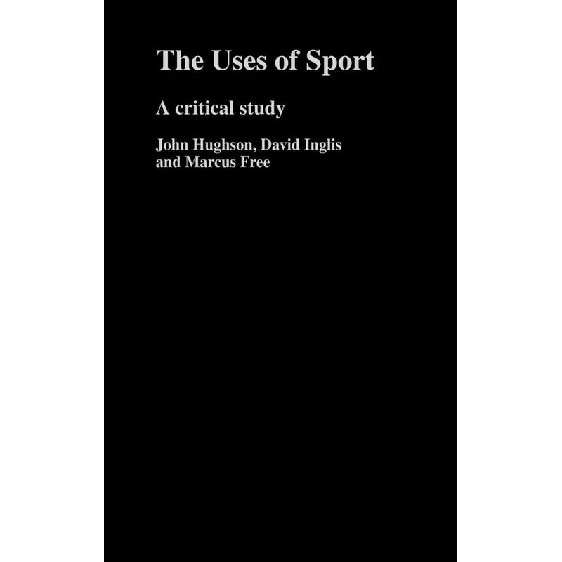 The Uses of Sport