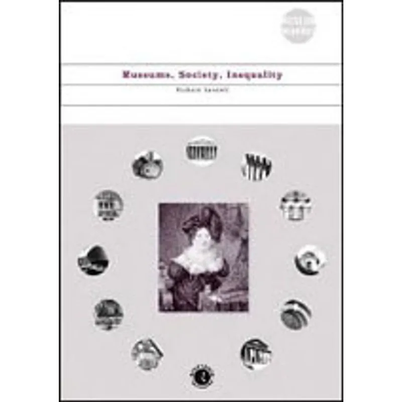 MUSEUMS, SOCIETY, INEQUALITY