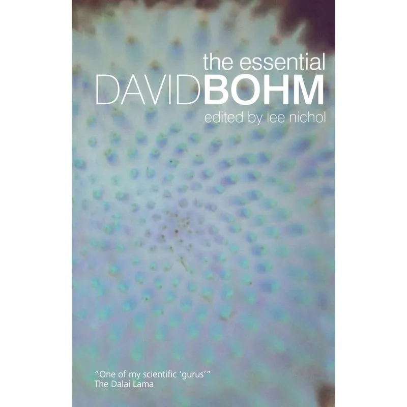 The Essential David Bohm