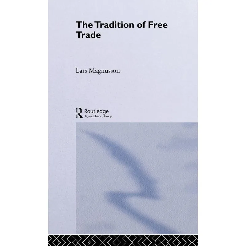The Tradition of Free Trade
