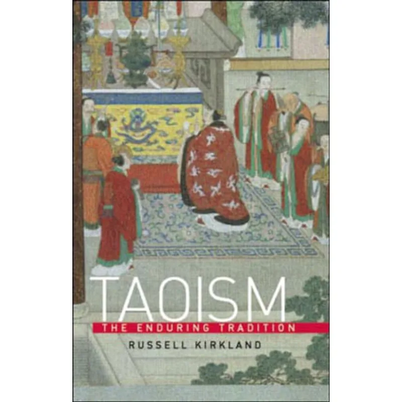 TAOISM - THE ENDURING TRADITION
