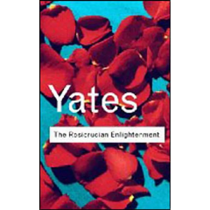 ROSICRUCIAN ENLIGHTENMENT, THE