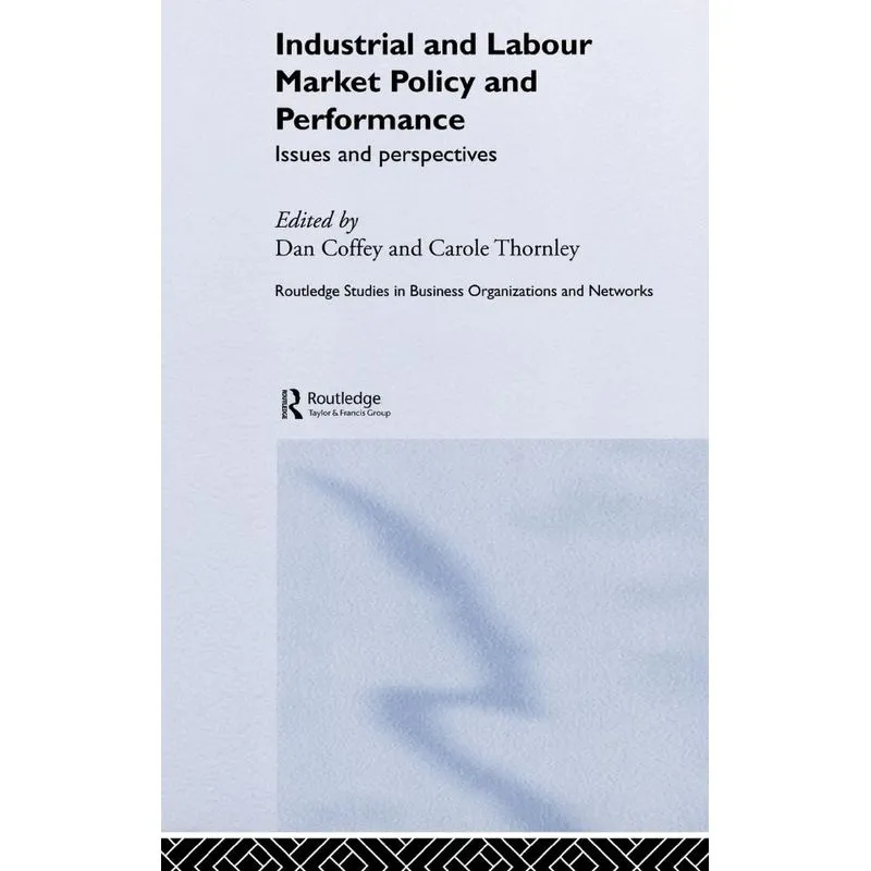 Industrial and Labour Market Policy and Performance