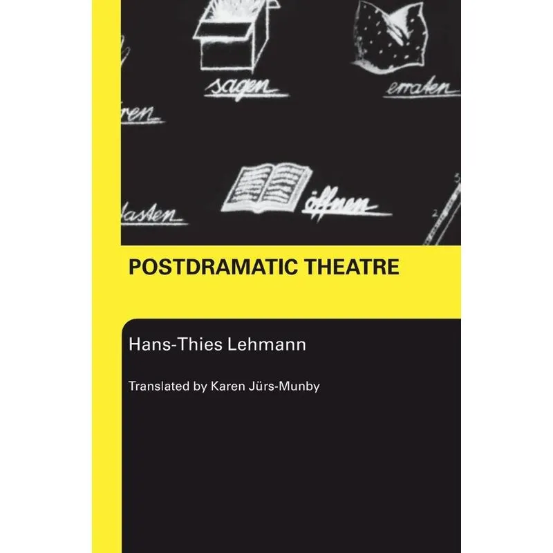Postdramatic Theatre