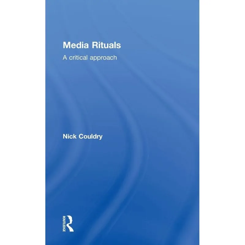Media Rituals