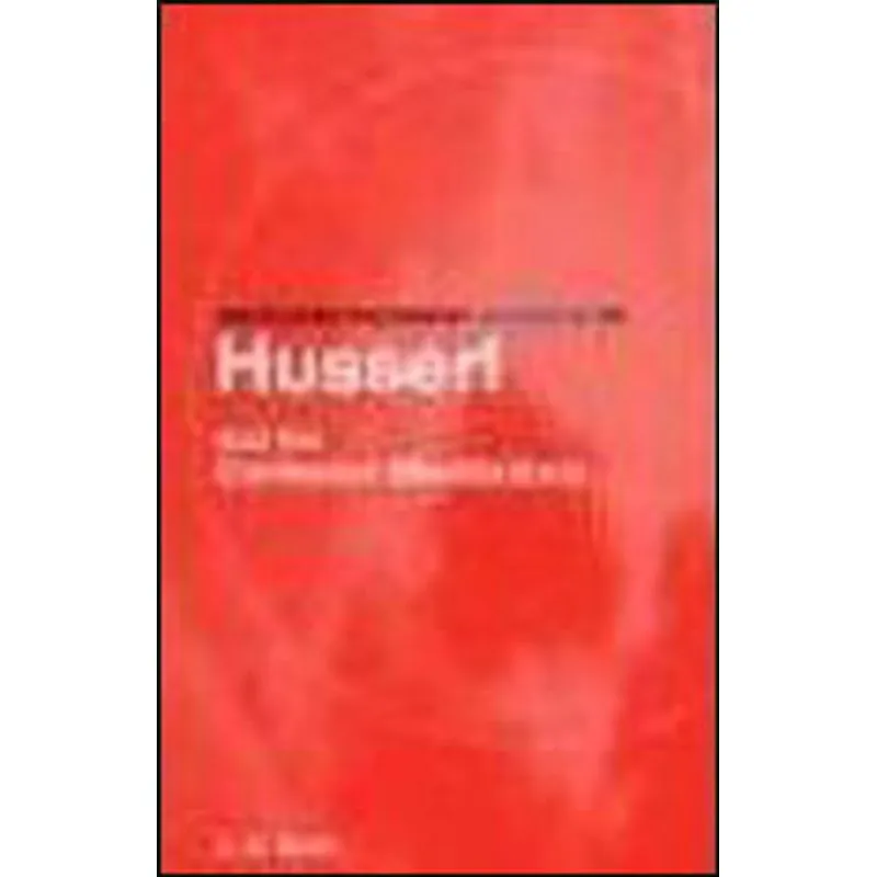 ROUTLEDGE PHILOSOPHY GUIDEBOOK - HUSSERL AND THE CARTESIAN MEDITATIONS