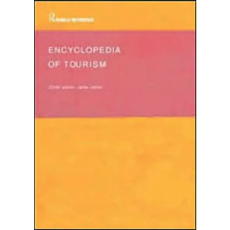 ENCYCLOPEDIA OF TOURISM