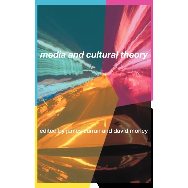 Media and Cultural Theory