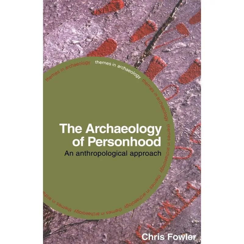 The Archaeology of Personhood