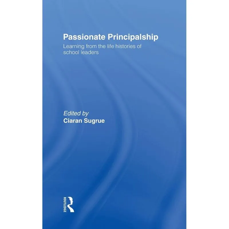 Passionate Principalship