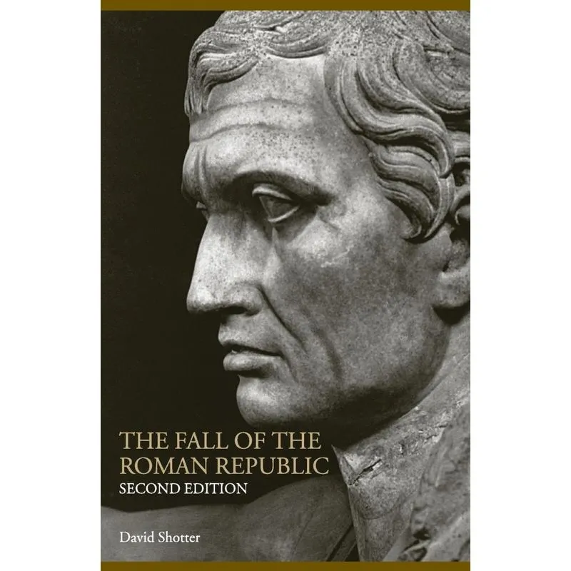 The Fall of the Roman Republic