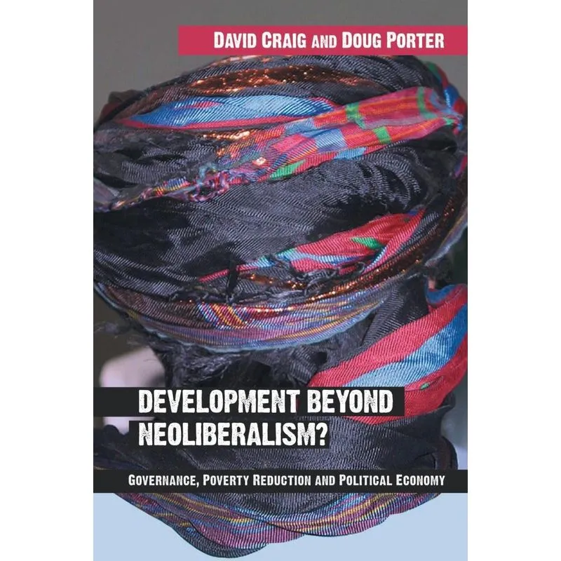 Development Beyond Neoliberalism?