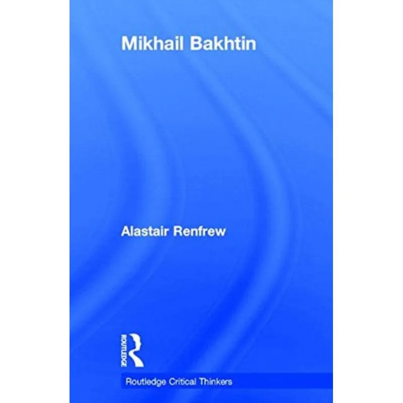 MIKHAIL BAHKTIN