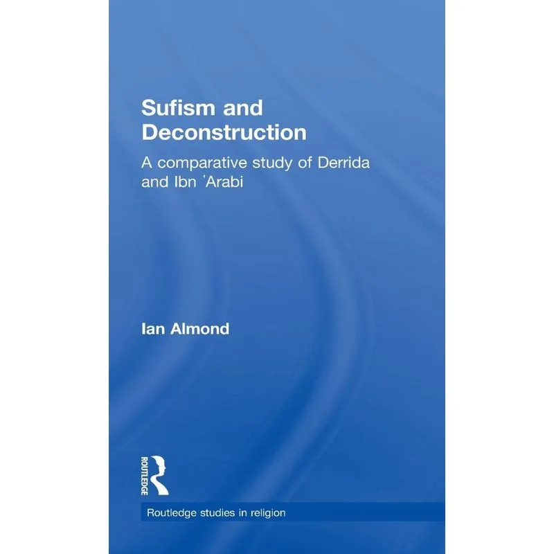 Sufism and Deconstruction