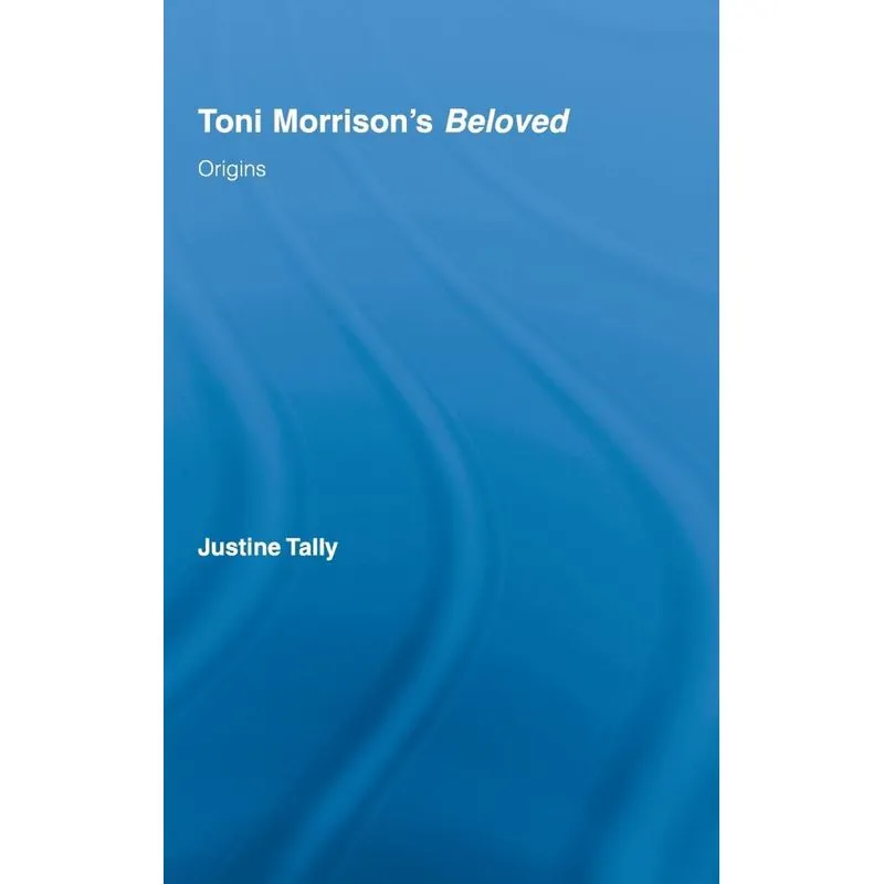 Toni Morrisons Beloved
