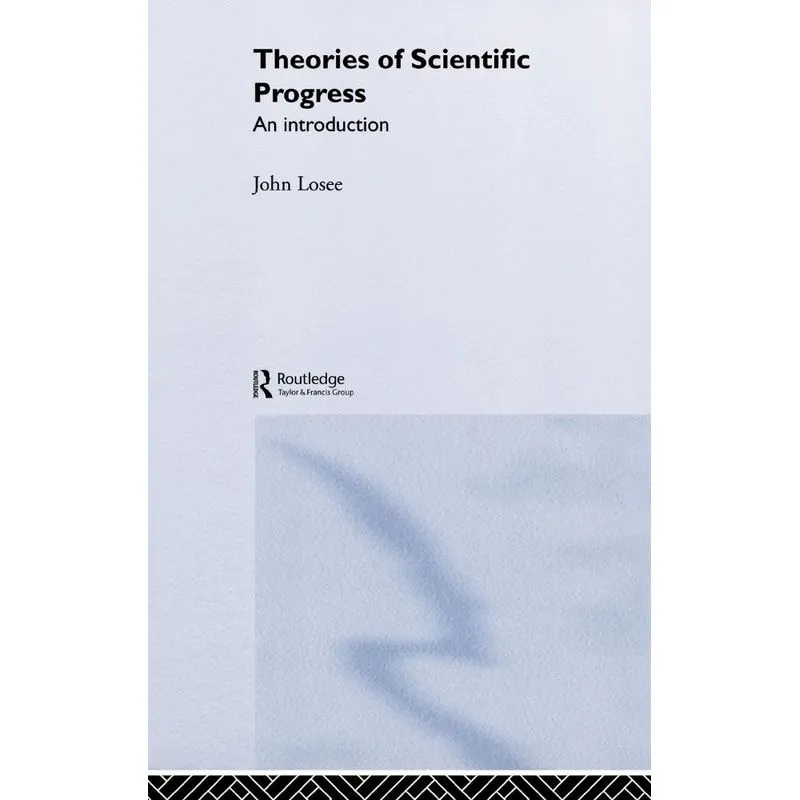 Theories of Scientific Progress