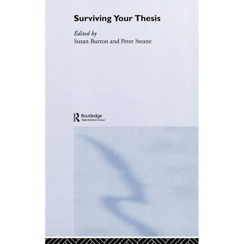 Surviving Your Thesis
