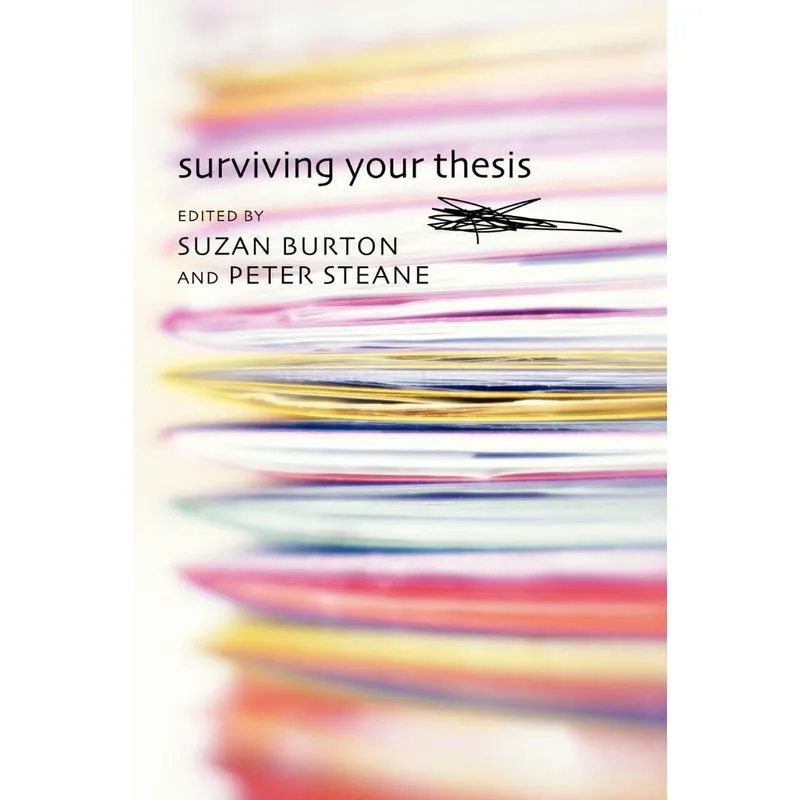 Surviving Your Thesis