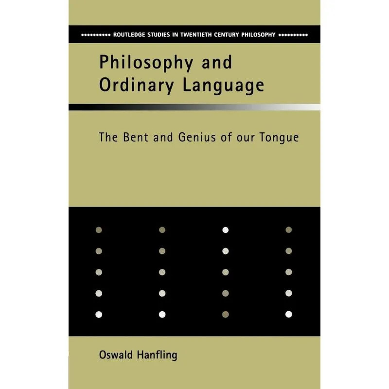 Philosophy and Ordinary Language